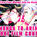 Manga to Anime Short-Film Contest