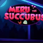 Meru The Succubus